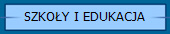 SZKO�Y I EDUKACJA